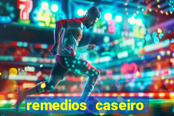 remedios caseiro para diabetes